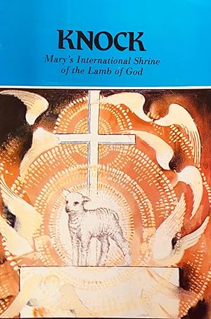 Seller image for Knock: Mary's International Shrine of the Lamb of God for sale by BookMarx Bookstore