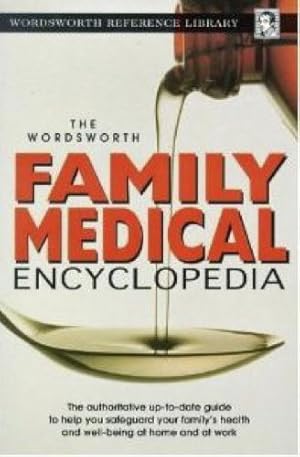 The Wordsworth Family Medical Encyclopedia