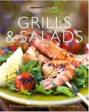 FOOD LOVERS: GRILLS AND SALADS