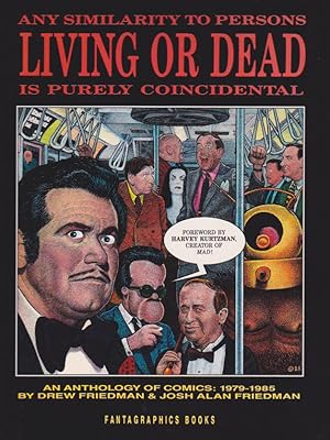 Seller image for Any Similarity To Persons Living Or Dead Is Purely Coincidental, Comics Anthology 1979-85 for sale by Heights Catalogues, Books, Comics