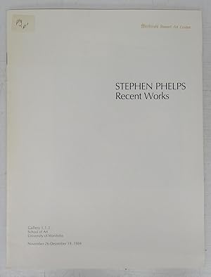 Image du vendeur pour Stephen Phelps: Recent Works mis en vente par Attic Books (ABAC, ILAB)