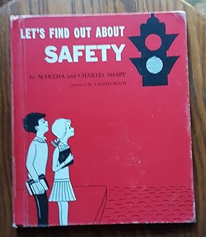 Let's Find Out About Safety