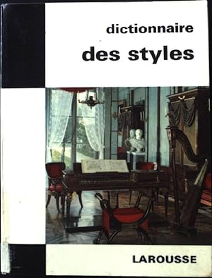 Seller image for Dictionnaire des Styles for sale by books4less (Versandantiquariat Petra Gros GmbH & Co. KG)