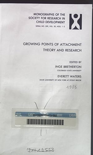 Seller image for Growing points of attachment theory and research Monographs of the society for research in child development No 209 for sale by books4less (Versandantiquariat Petra Gros GmbH & Co. KG)
