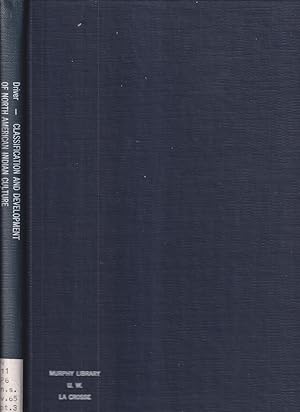 Seller image for Classification and Development of North American Indian Cultures: a Statistical Analysis of the Driver-Massey Sample (Transactions of the American Philosophical Society. New Series - Volume 65, Part 3) for sale by Jonathan Grobe Books