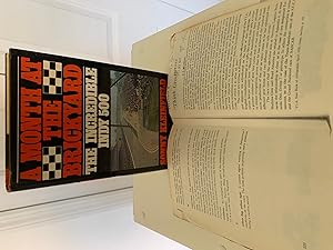 A Month at the Brickyard: The Incredible Indy 500 [SIGNED FIRST EDITION, FIRST PRINTING]