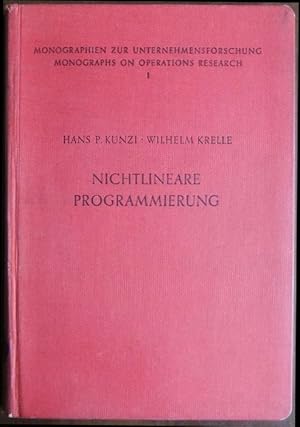 Nichtlineare Programmierung. Monographien zur Unternehmensforschung, Band 1;