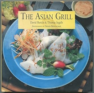 Imagen del vendedor de The Asian Grill a la venta por Between the Covers-Rare Books, Inc. ABAA