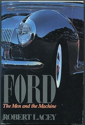 Bild des Verkufers fr Ford: The Men and The Machine zum Verkauf von Between the Covers-Rare Books, Inc. ABAA