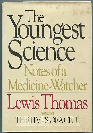 Bild des Verkufers fr The Youngest Science: Notes of a Medicine-Watcher zum Verkauf von Between the Covers-Rare Books, Inc. ABAA