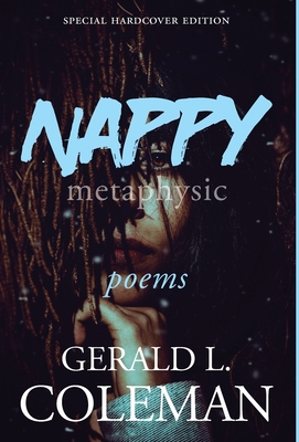 Seller image for Nappy Metaphysic: Special Hardcover Edition (Hardback or Cased Book) for sale by BargainBookStores