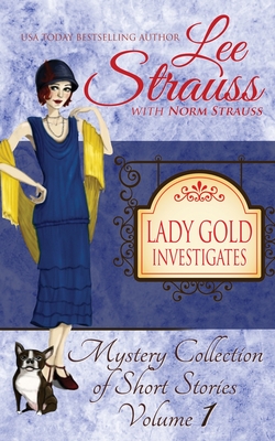 Immagine del venditore per Lady Gold Investigates: a Short Read cozy historical 1920s mystery collection (Paperback or Softback) venduto da BargainBookStores