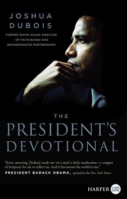 Imagen del vendedor de The President's Devotional: The Daily Readings That Inspired President Obama (Paperback or Softback) a la venta por BargainBookStores