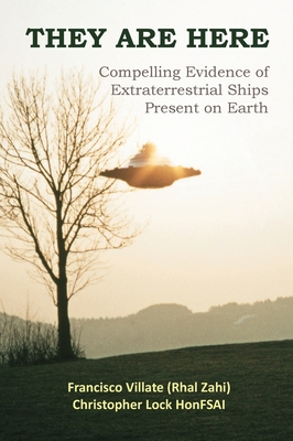 Seller image for They are Here: Compelling Evidence of Extraterrestrial Ships Present on Earth (Hardback or Cased Book) for sale by BargainBookStores