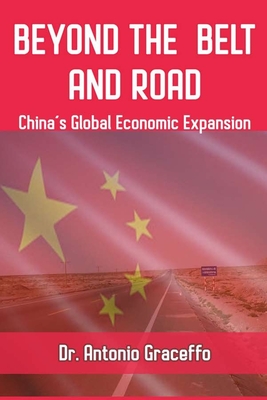 Imagen del vendedor de Beyond the Belt and Road: China's Global Economic Expansion (Paperback or Softback) a la venta por BargainBookStores