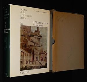 Imagen del vendedor de Storia della Letteratura Italiana, III : Il Quattrocento e l'Ariosto a la venta por Abraxas-libris