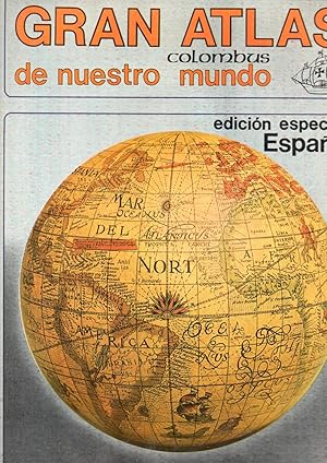 Imagen del vendedor de Gran Atlas Colombus de nuestro mundo.Edicion especial;Espana a la venta por JP Livres