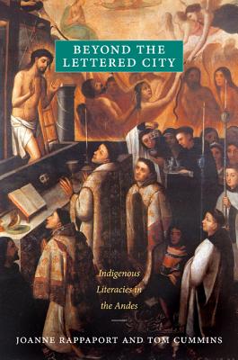 Imagen del vendedor de Beyond the Lettered City: Indigenous Literacies in the Andes (Paperback or Softback) a la venta por BargainBookStores