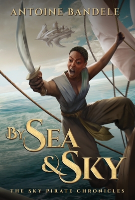 Seller image for By Sea & Sky: An Esowon Story (Hardback or Cased Book) for sale by BargainBookStores