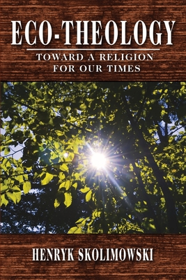 Bild des Verkufers fr Eco-Theology: Toward a Religion for our Times (Paperback or Softback) zum Verkauf von BargainBookStores