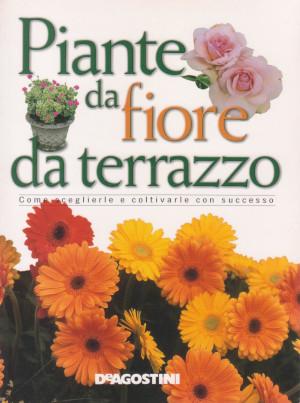 Piante da Fiore da Terrazzo - Come sceglierle e coltivarle con successo