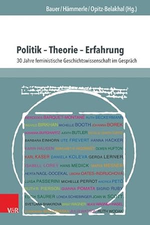 Bild des Verkufers fr Politik - Theorie - Erfahrung : 30 Jahre Feministische Geschichtswissenschaft Im Gesprach -Language: german zum Verkauf von GreatBookPricesUK