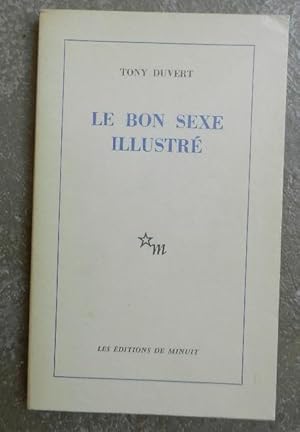 Imagen del vendedor de Le bon sexe illustr. a la venta por Librairie les mains dans les poches