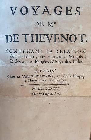 VOYAGES DE M. THEVENOT CONTENANT LA RELATION DE L'INDOSTAN