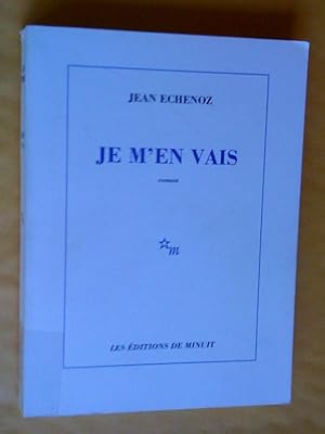 Seller image for Je m'en vais. Roman for sale by Claudine Bouvier