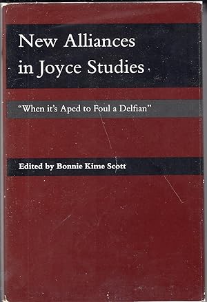 Bild des Verkufers fr New Alliances In Joyce Studies: When Its Aped to Foul a Dephian zum Verkauf von A Cappella Books, Inc.