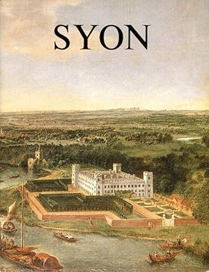 Syon (Great Houses of Britain S.)