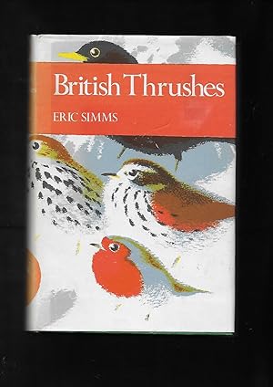 Seller image for BRITISH THRUSHES (The New Naturalist No.63) for sale by BookSmith