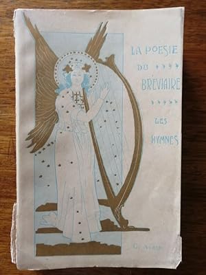 La poésie du bréviaire Les hymnes Essai d histoire 1899 - ALBIN de CIGALA Célestin - Hymnographie...