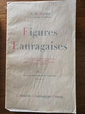 Figures lauragaises 1937 - MARFAN Antoine - Régionalisme Cathares Catharisme Albigeois Martin Dau...