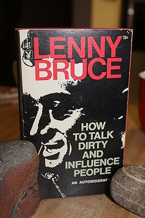 Immagine del venditore per How to Talk Dirty and Influence People venduto da Wagon Tongue Books