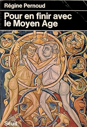 Pour en finir avec le moyen age