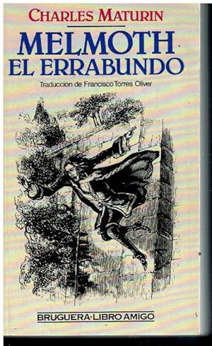 Imagen del vendedor de MELMOTH EL ERRABUNDO. 2 ed. Trad. Francisco Torres Oliver. a la venta por angeles sancha libros