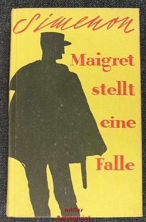 Maigret stellt eine Falle. Kriminalroman. Aus dem Französischen von Klausjürgen Wille und Barbara...