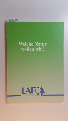 Immagine del venditore per Welche Natur wollen wir? - Band 4 venduto da Gebrauchtbcherlogistik  H.J. Lauterbach