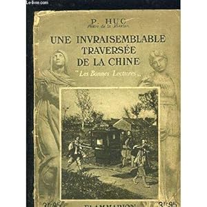 Imagen del vendedor de Une invraisemblable traverse de la Chine 2020-1679 Flammarion 1934 correct a la venta por Des livres et nous