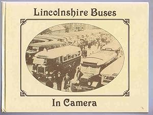 Seller image for Lincolnshire Buses in Camera for sale by Lazy Letters Books