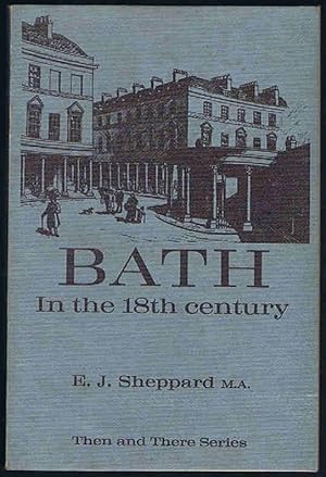 Seller image for Bath in the 18th Century (Then and There Series) for sale by Lazy Letters Books