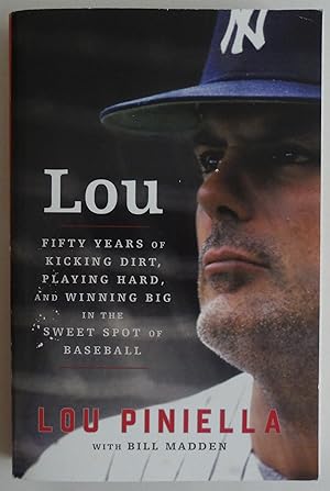 Seller image for Lou: Fifty Years of Kicking Dirt, Playing Hard, and Winning Big in the Sweet Spot of Baseball for sale by Sklubooks, LLC