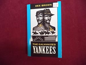 Seller image for The Galvanized Yankees. for sale by BookMine