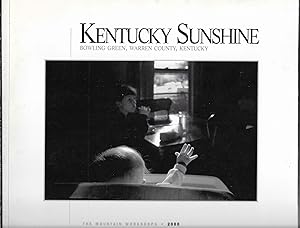 Kentucky Sunshine: The 2000 Mountain Workshops. Bowling Green, Warren County