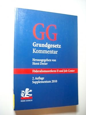 Seller image for Grundgesetz Kommentar. Supplementum 2010 : Neukommentierung der Artikel 45d, 87d, 91c, 91d, 91e, 106b, 109, 109a, 115 und 143d ; ergnzende Einfgungen zu den Artikeln 20 (Bundesstaat), 23, 45, 93, 104b, 106, 107 und 108 ; (Fderalismusreform II und Job-C enter) for sale by Gebrauchtbcherlogistik  H.J. Lauterbach