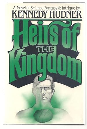 Image du vendeur pour Heirs of Kingdom by Kennedy Hudner (First Edition) mis en vente par Heartwood Books and Art