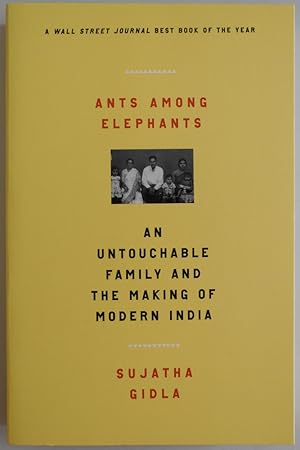 Image du vendeur pour Ants Among Elephants: An Untouchable Family and the Making of Modern India mis en vente par Sklubooks, LLC