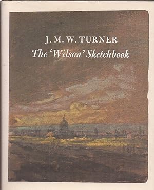 Seller image for The Wilson Sketchbook (J. M. W. Turner) for sale by Auldfarran Books, IOBA