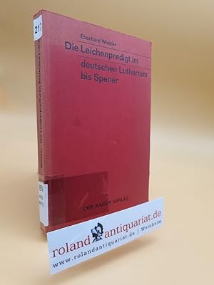 Bild des Verkufers fr Die Leichenpredigt im deutschen Luthertum bis Spener zum Verkauf von Roland Antiquariat UG haftungsbeschrnkt